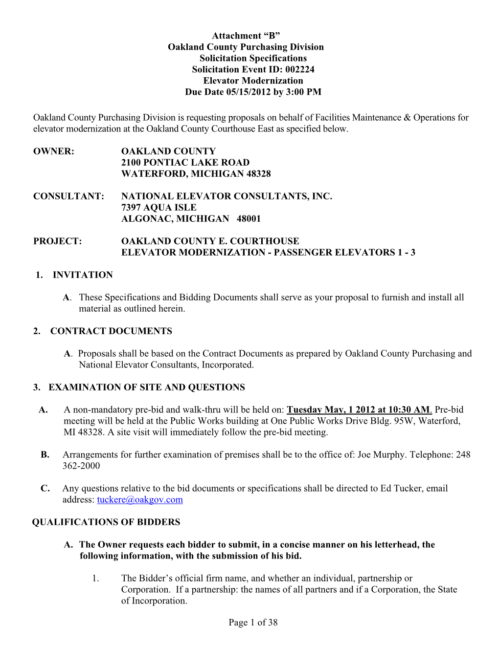 Attachment “B” Oakland County Purchasing Division Solicitation Specifications Solicitation Event ID: 002224 Elevator Modernization Due Date 05/15/2012 by 3:00 PM