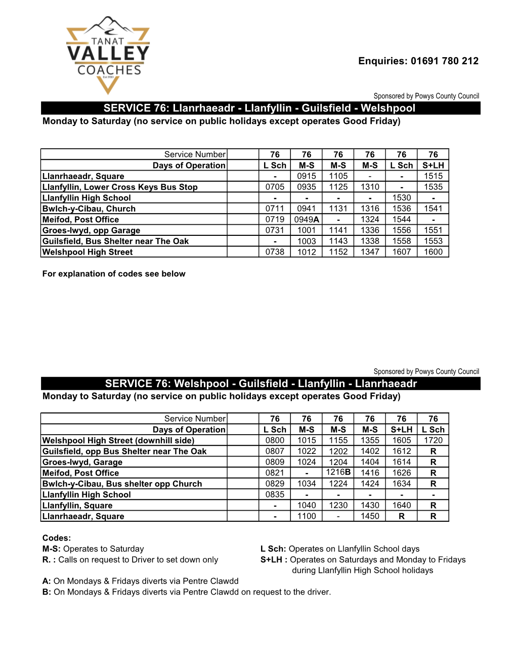 SERVICE 76: Llanrhaeadr - Llanfyllin - Guilsfield - Welshpool Monday to Saturday (No Service on Public Holidays Except Operates Good Friday)