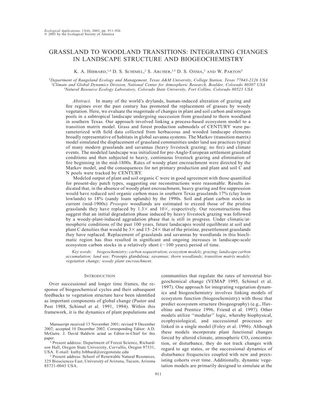 Grassland to Woodland Transitions: Integrating Changes in Landscape Structure and Biogeochemistry