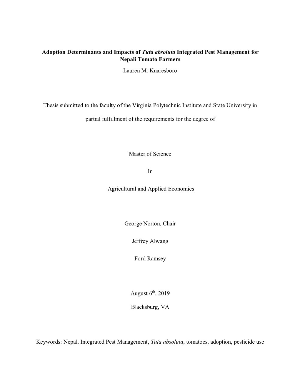 Adoption Determinants and Impacts of Tuta Absoluta Integrated Pest Management for Nepali Tomato Farmers Lauren M. Knaresboro
