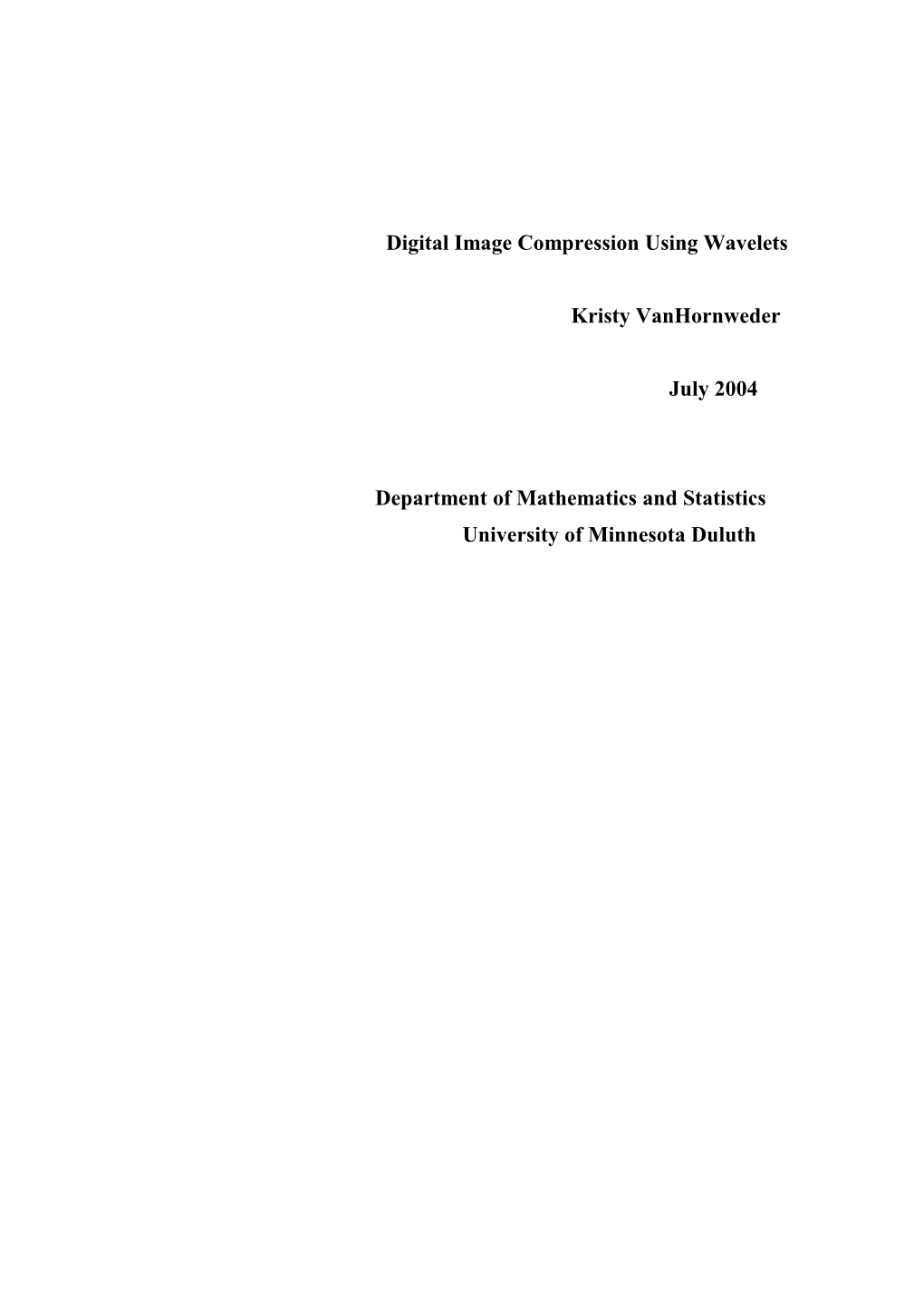 Digital Image Compression Using Wavelets