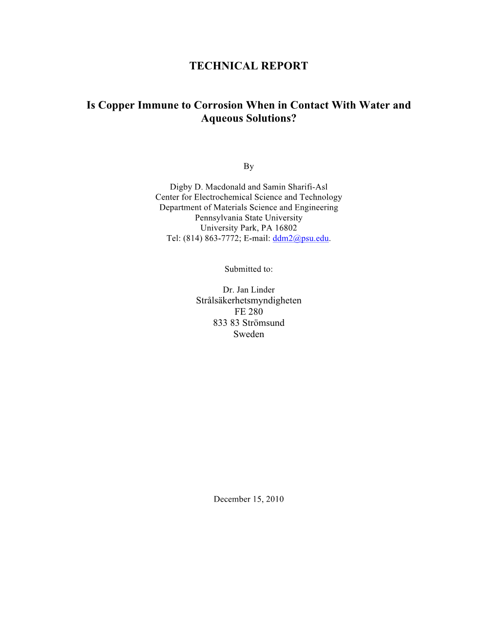 TECHNICAL REPORT Is Copper Immune to Corrosion When in Contact with Water and Aqueous Solutions?