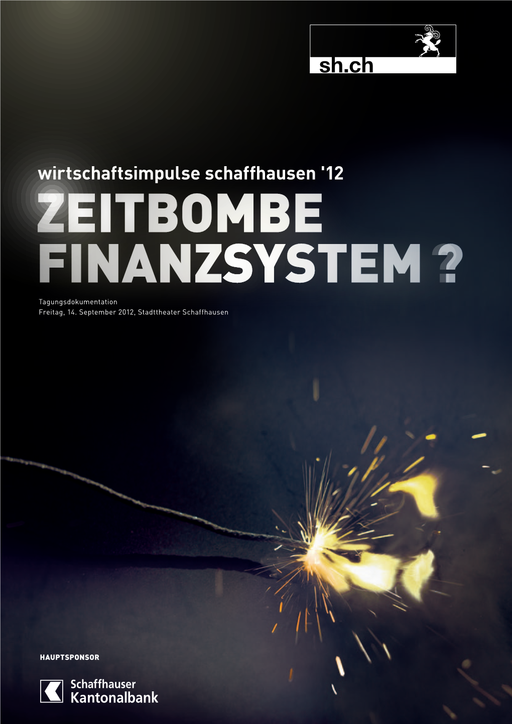 Zeitbombe Finanzsystem