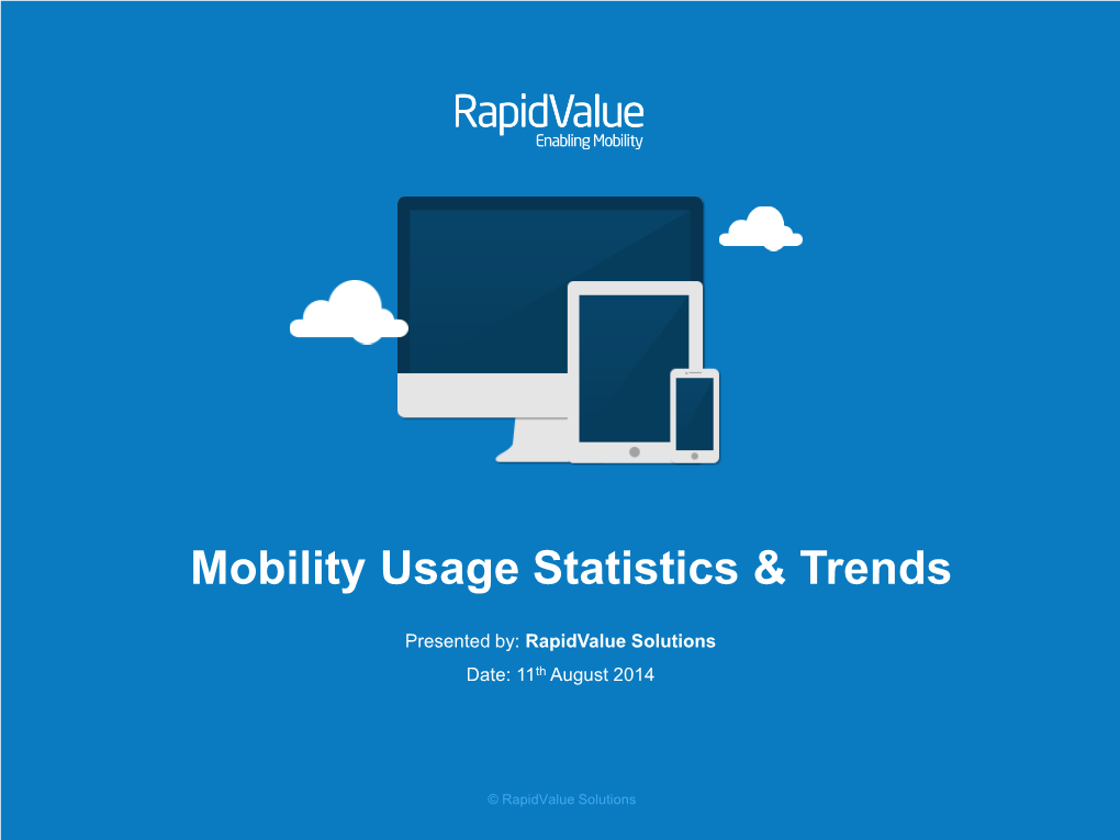 Mobility Usage Statistics & Trends
