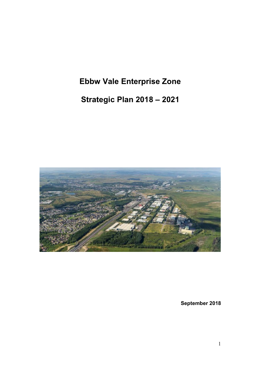 Ebbw Vale Enterprise Zone Strategic Plan 2018