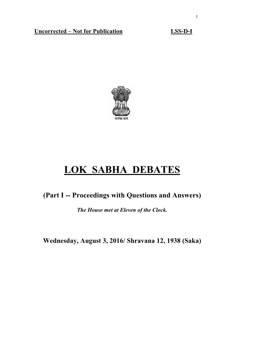 LOK SABHA DEBATES (Part I -- Proceedings with Questions And