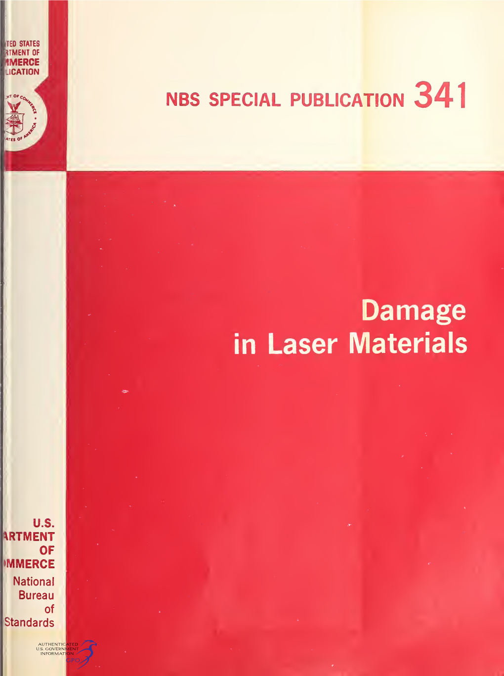 Damage in Laser Materials