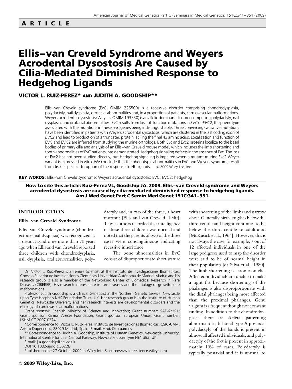 Ellis-Van Creveld Syndrome and Weyers Acrodental Dysostosis Are