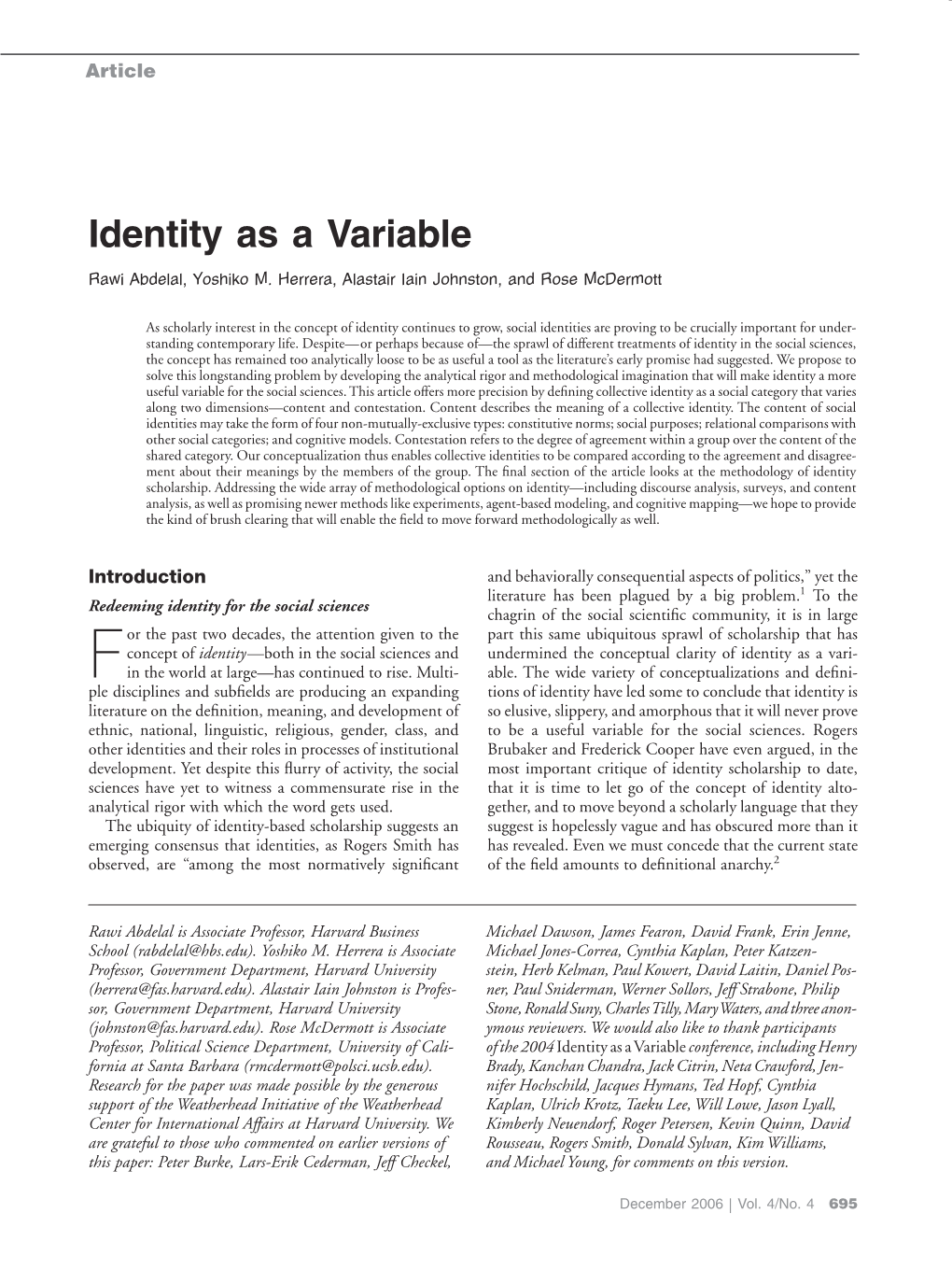 Identity As a Variable