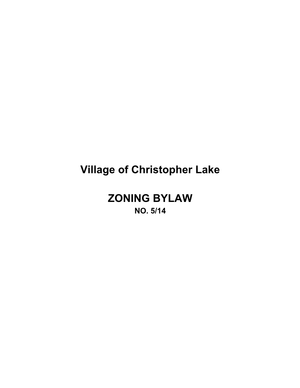 Village of Christopher Lake Zoning Bylaw Bylaw No