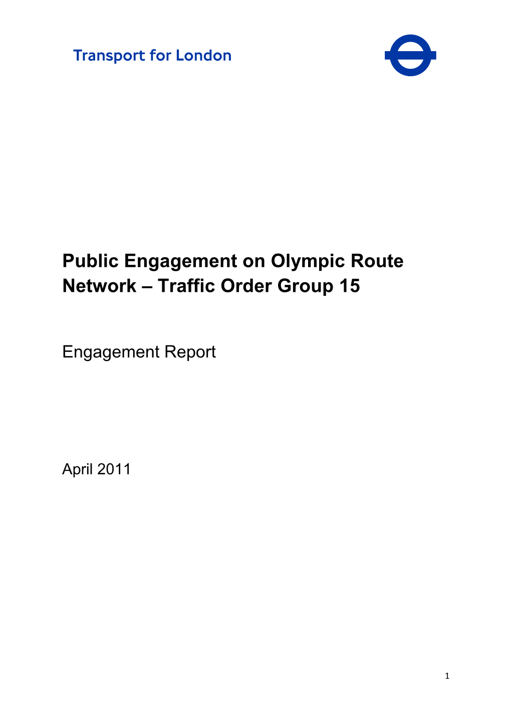 Public Engagement on Olympic Route Network – Traffic Order Group 15
