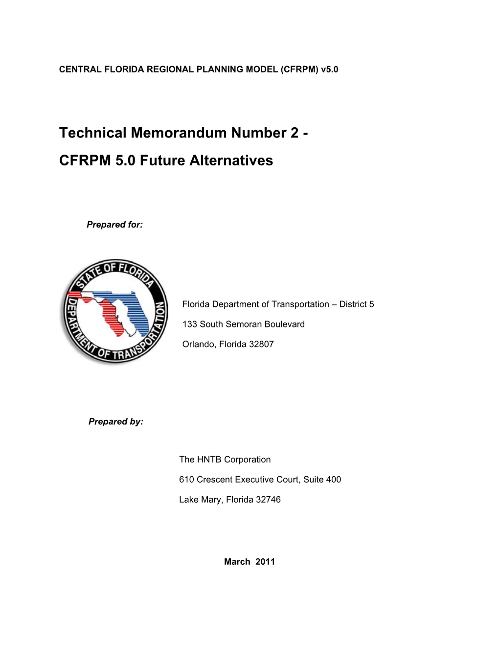 CFRPM 5.0 Future Year Alternatives