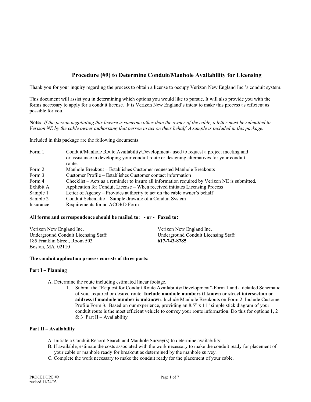 Procedure (#9) to Determine Conduit/Manhole Availability for Licensing