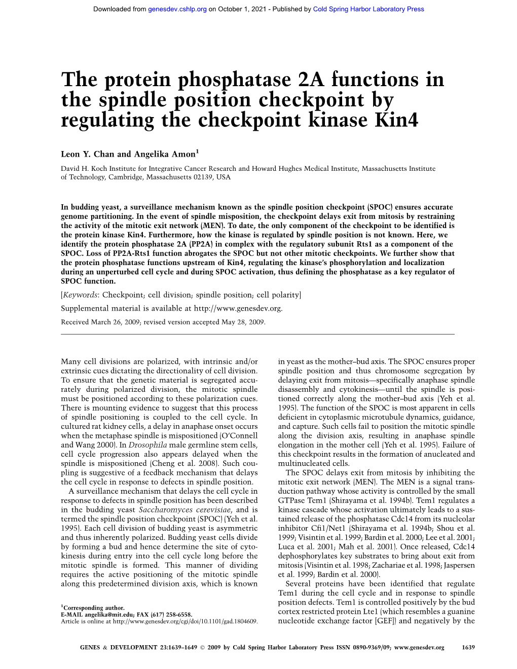 The Protein Phosphatase 2A Functions in the Spindle Position Checkpoint by Regulating the Checkpoint Kinase Kin4