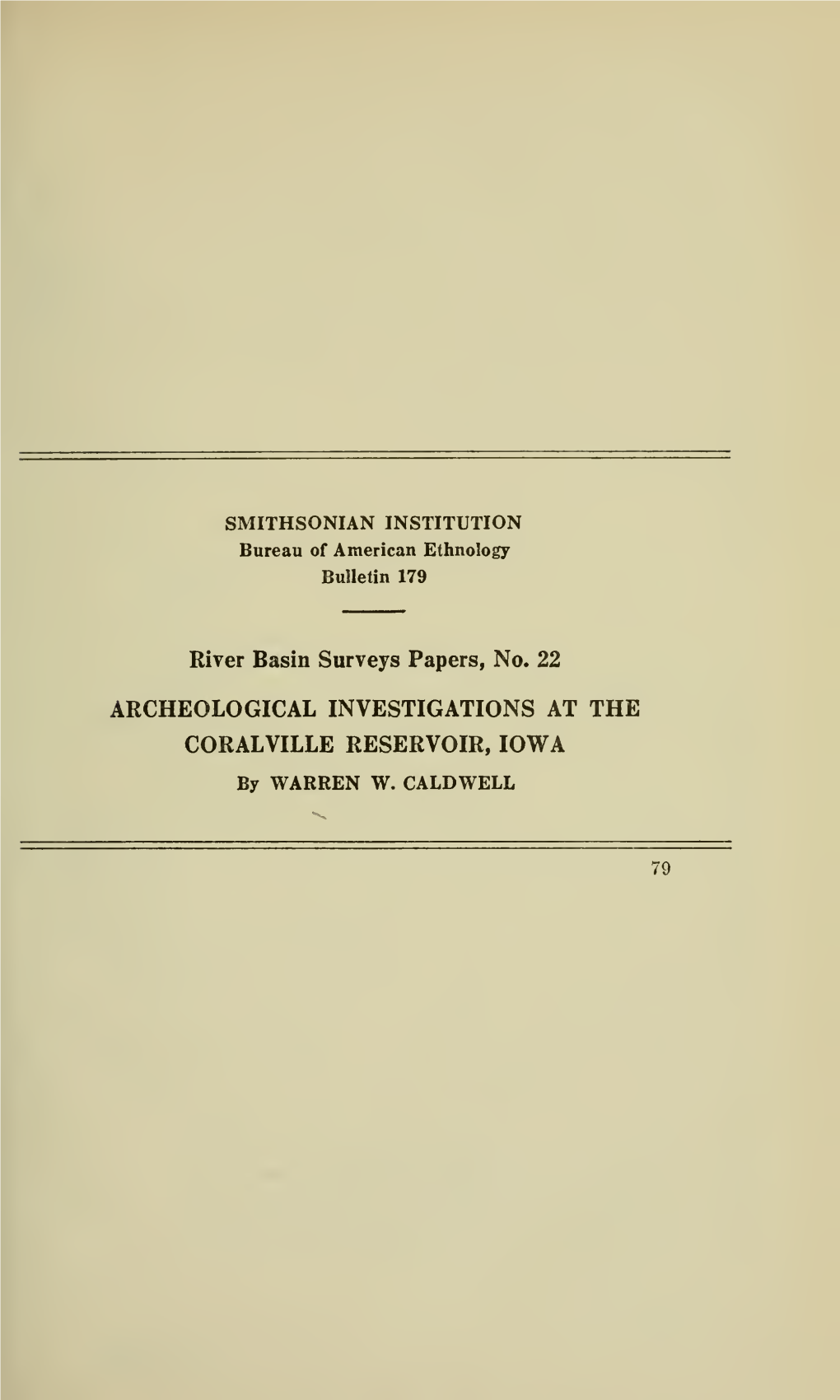 ARCHEOLOGICAL INVESTIGATIONS at the CORALVILLE RESERVOIR, IOWA by WARREN W