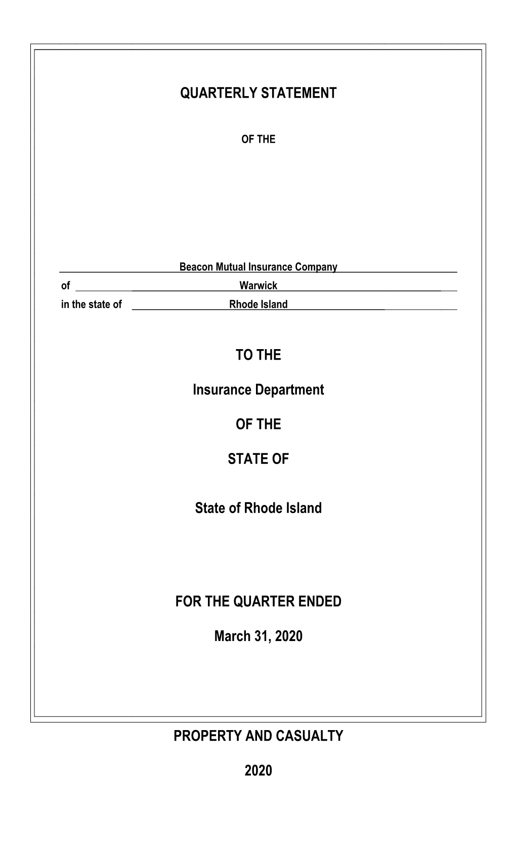 The Beacon Mutual Insurance Company Ending March 31, 2020