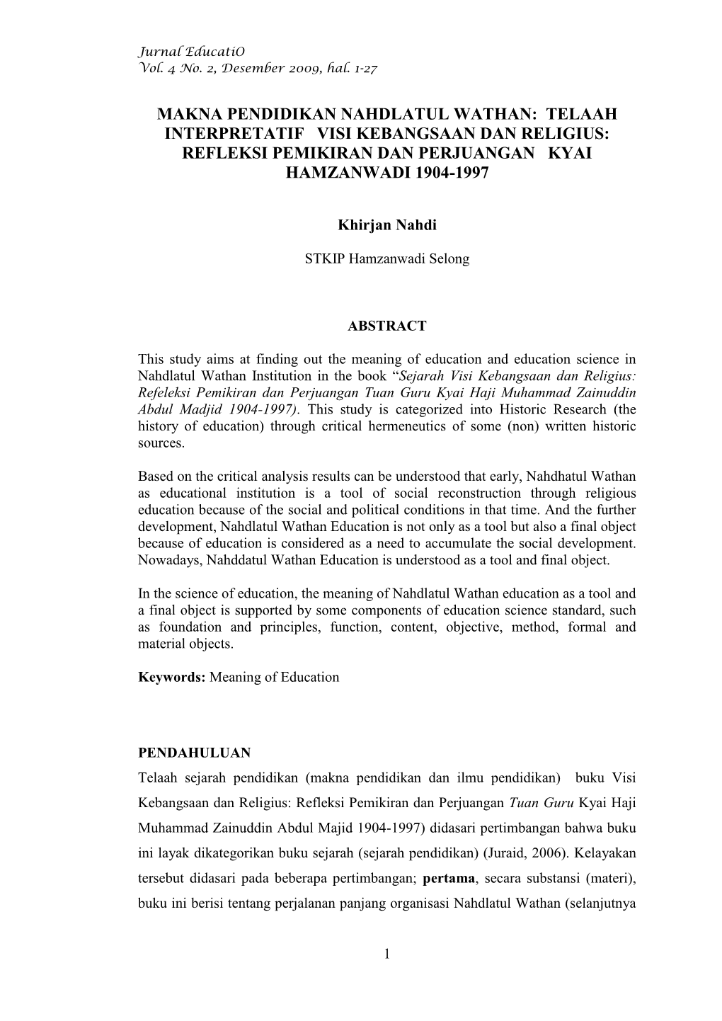 Makna Pendidikan Nahdlatul Wathan: Telaah Interpretatif Visi Kebangsaan Dan Religius: Refleksi Pemikiran Dan Perjuangan Kyai Hamzanwadi 1904-1997