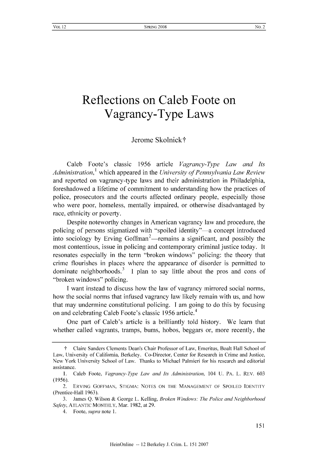 Reflections on Caleb Foote on Vagrancy-Type Laws