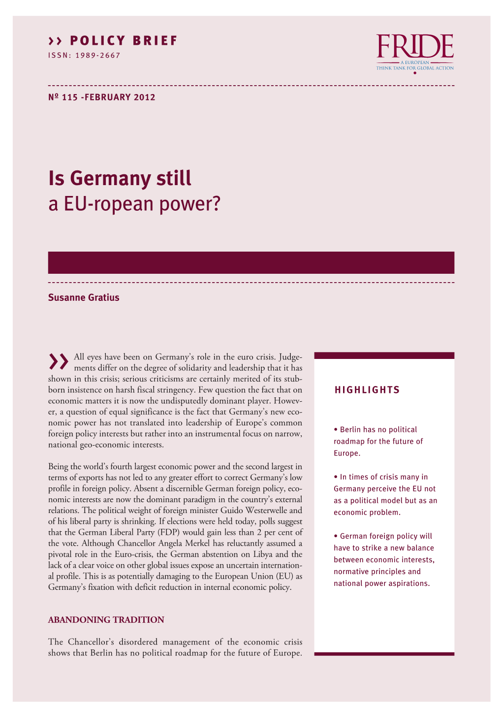 Is Germany Still a EU-Ropean Power?