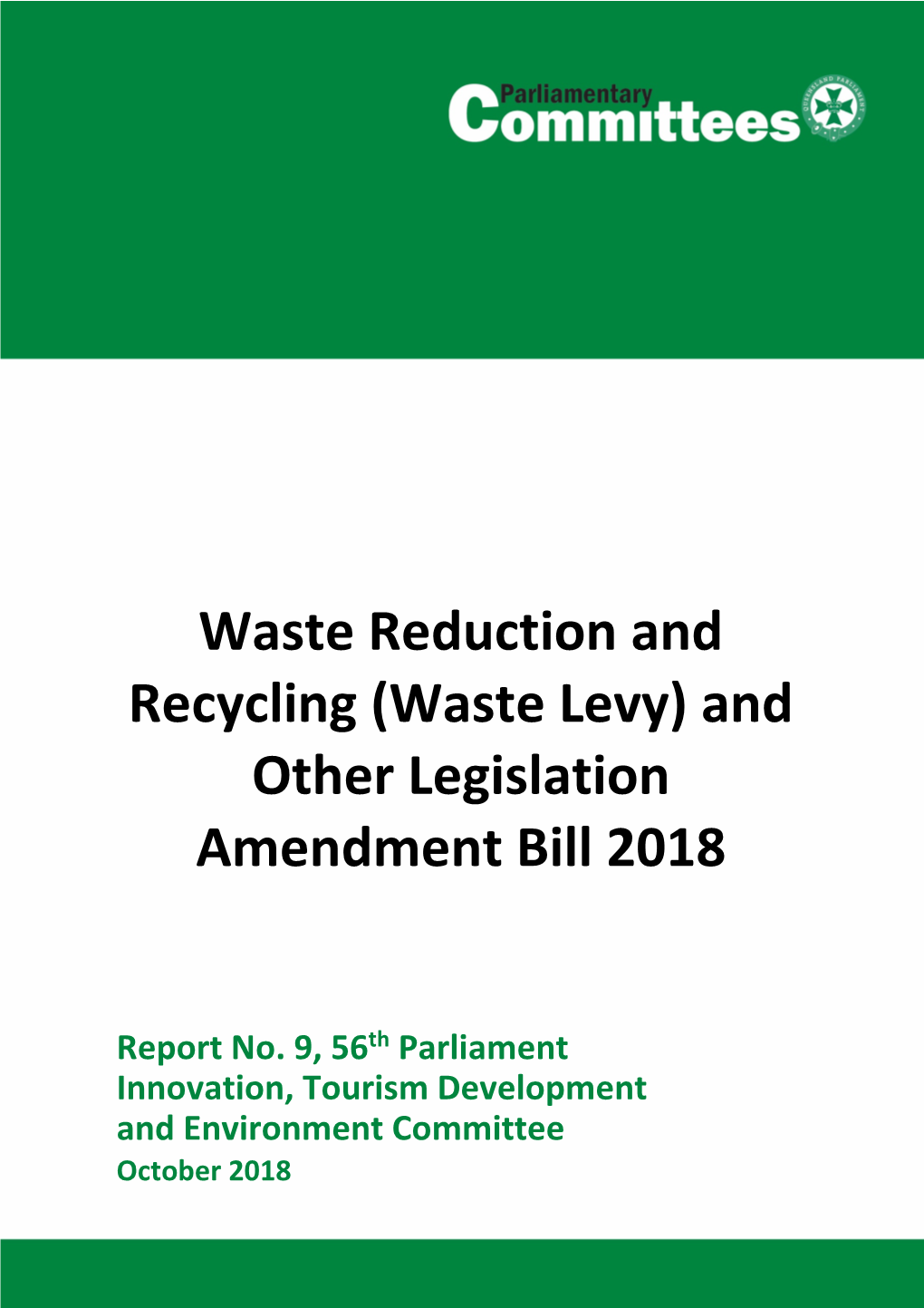 Waste Reduction and Recycling (Waste Levy) and Other Legislation Amendment Bill 2018