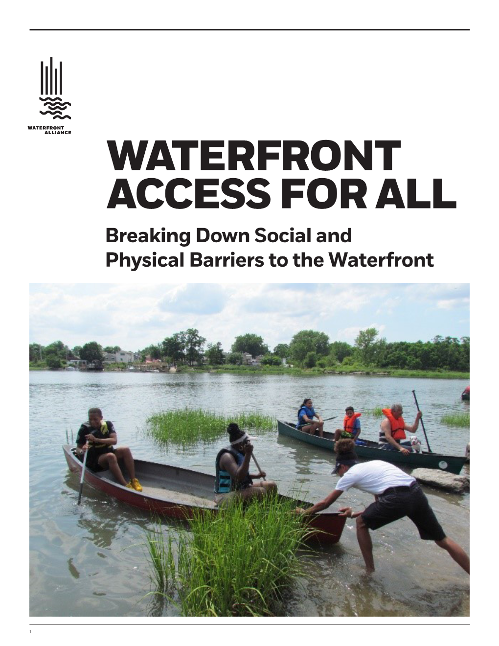 WATERFRONT ACCESS for ALL Breaking Down Social and Physical Barriers to the Waterfront