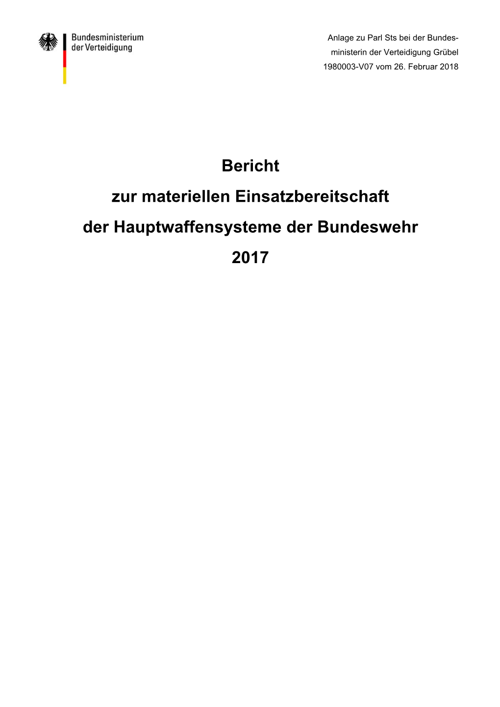 Bericht Zur Materiellen Einsatzbereitschaft Der Hauptwaffensysteme Der Bundeswehr 2017 Inhaltsverzeichnis