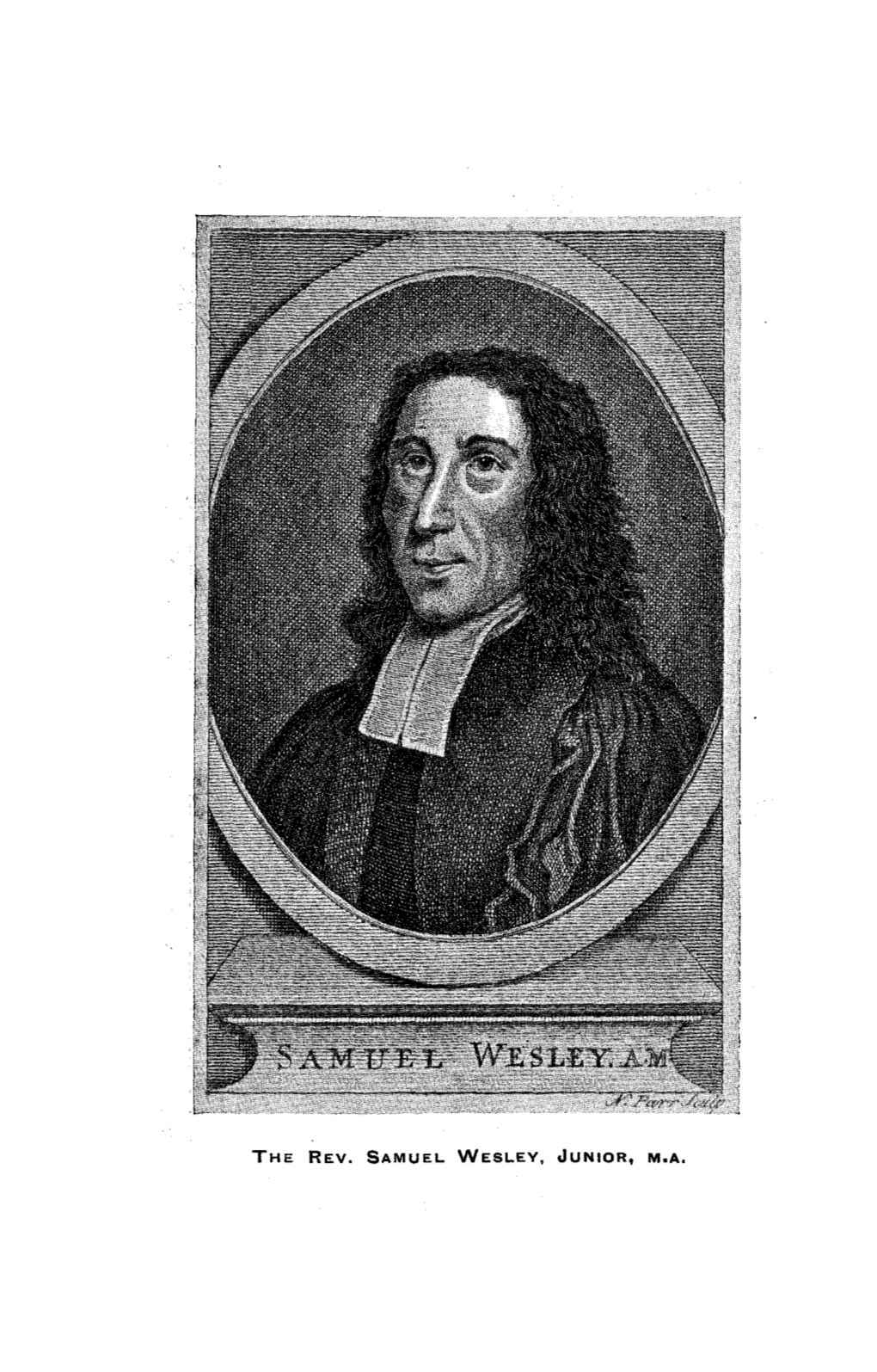 The Rev. Samuel Wesley, Junior, Ma