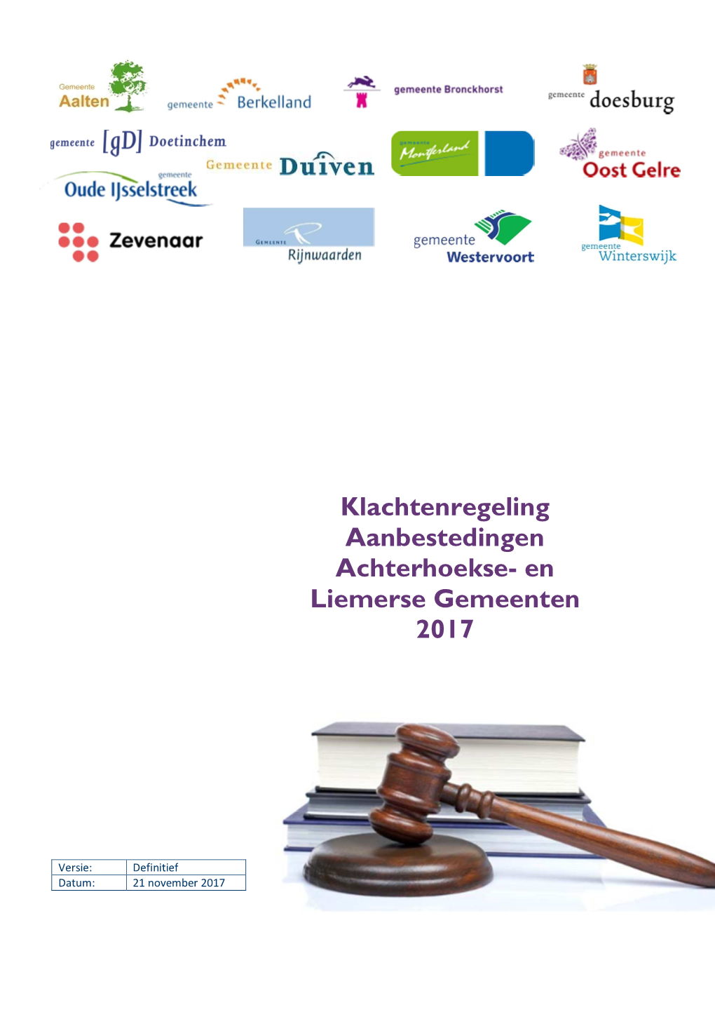 Klachtenregeling Aanbestedingen Achterhoekse- En Liemerse Gemeenten 2017