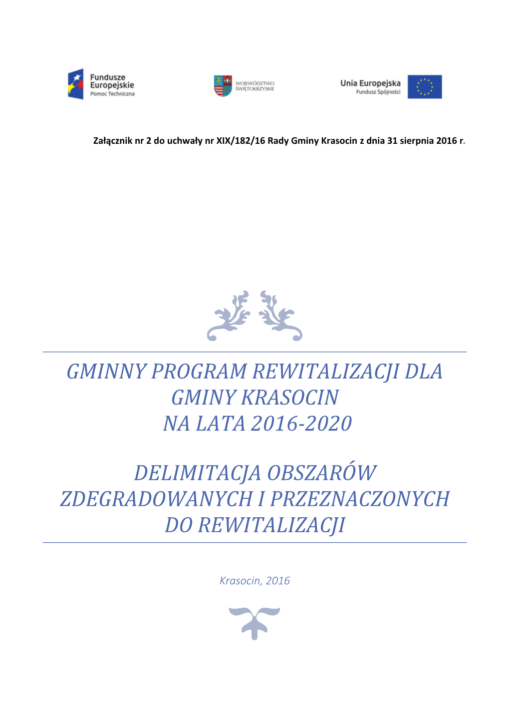 Gminny Program Rewitalizacji Dla Gminy Krasocin Na Lata 2016-2020