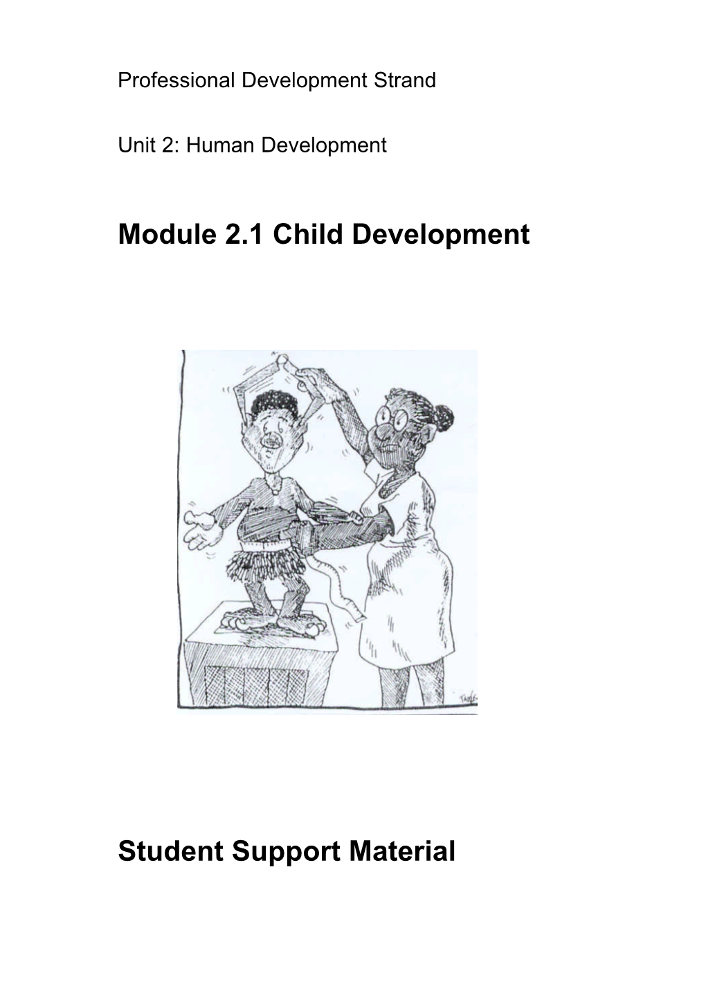 Module 2.1 Child Development Student Support Material