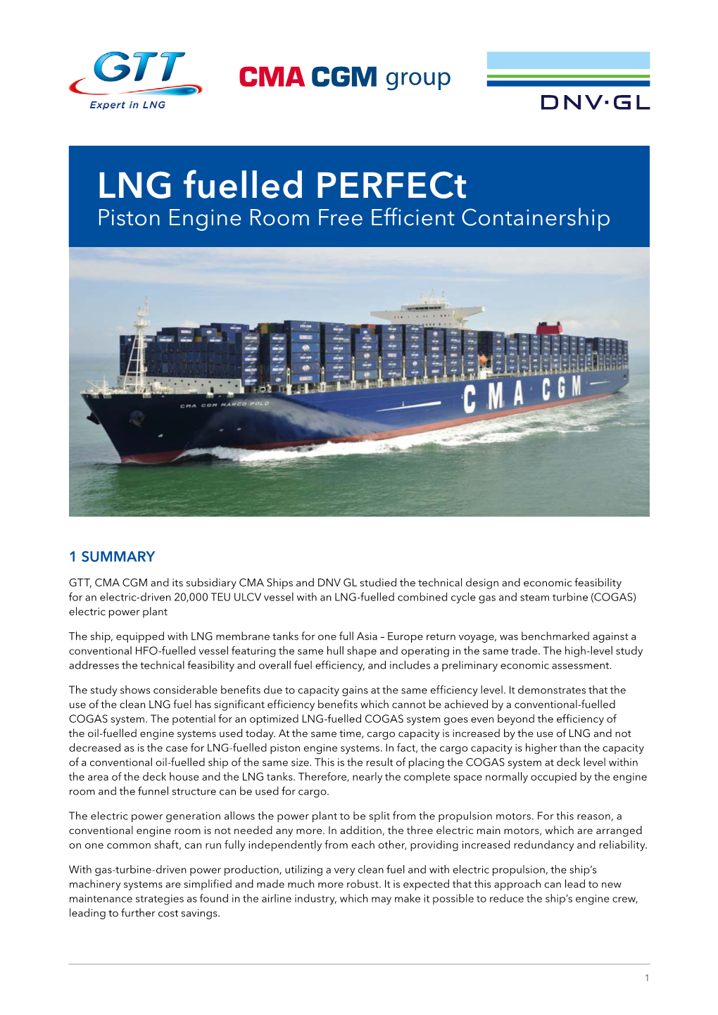 LNG Fuelled Perfect Piston Engine Room Free Efficient Containership