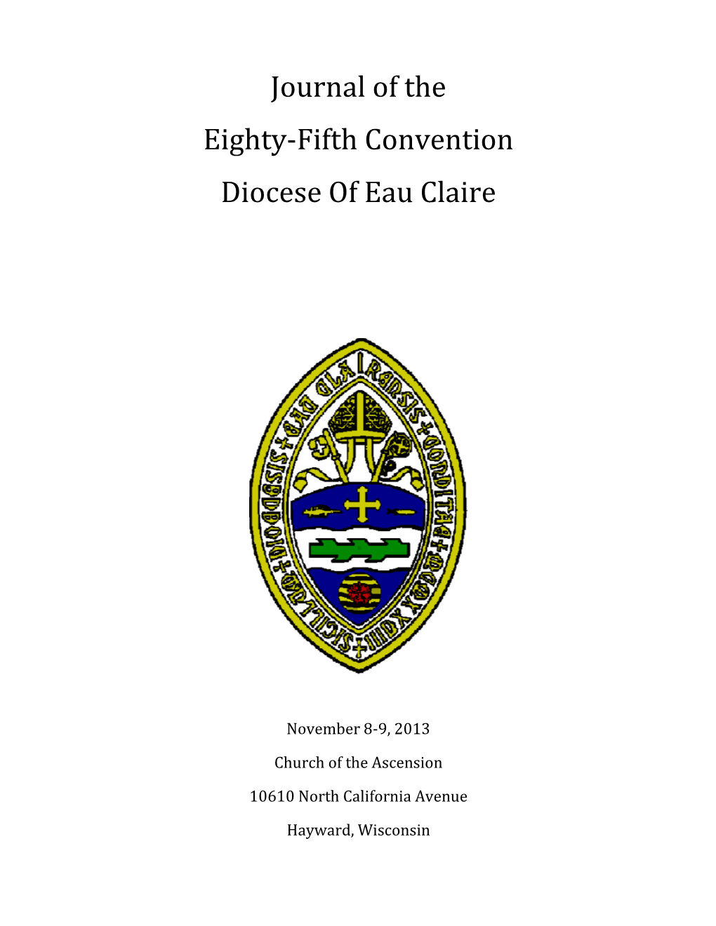 Journal of the Eighty-Fifth Convention Diocese of Eau Claire