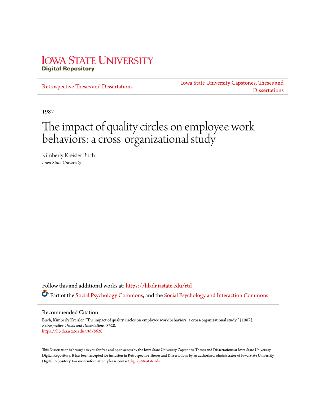 The Impact of Quality Circles on Employee Work Behaviors: a Cross-Organizational Study Kimberly Kreisler Buch Iowa State University