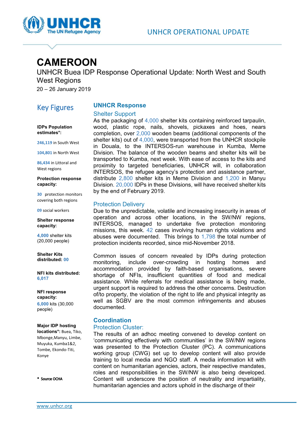 CAMEROON UNHCR Buea IDP Response Operational Update: North West and South West Regions 20 – 26 January 2019