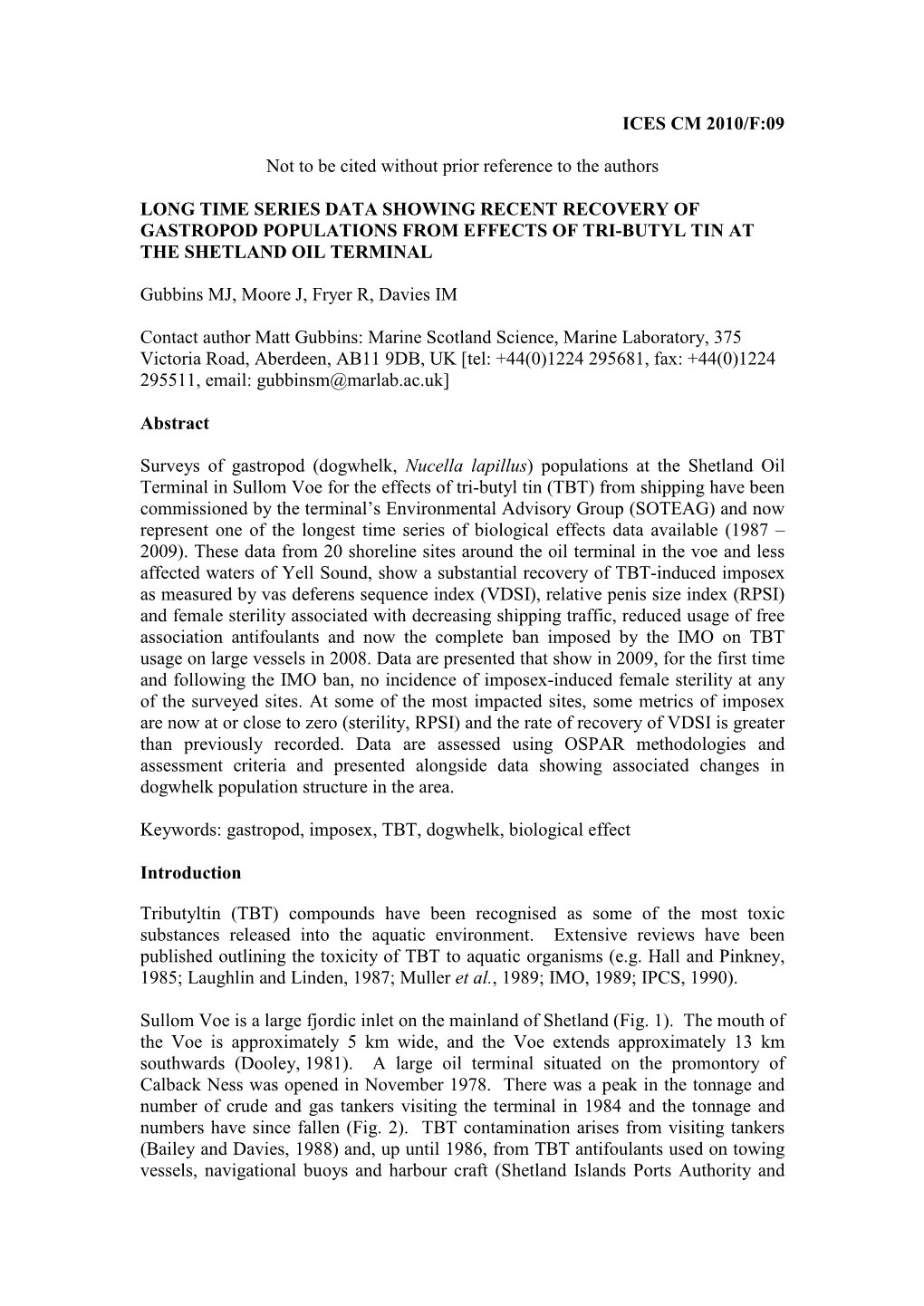 Long Time Series Data Showing Recent Recovery of Gastropod Populations from Effects of Tri-Butyl Tin at the Shetland Oil Terminal