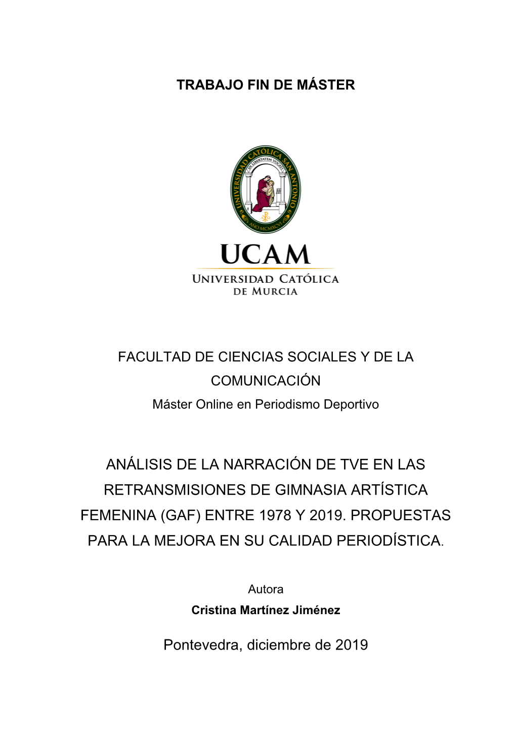 Análisis De La Narración De Tve En Las Retransmisiones De Gimnasia Artística Femenina (Gaf) Entre 1978 Y 2019