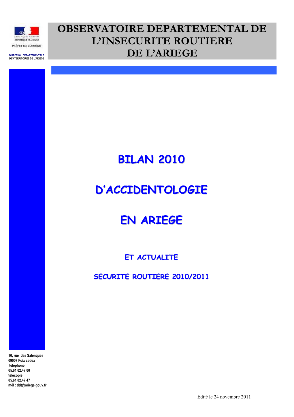 Observatoire Departemental De L'insecurite Routiere De L'ariege Bilan 2010 D'accidentologie En Ariege