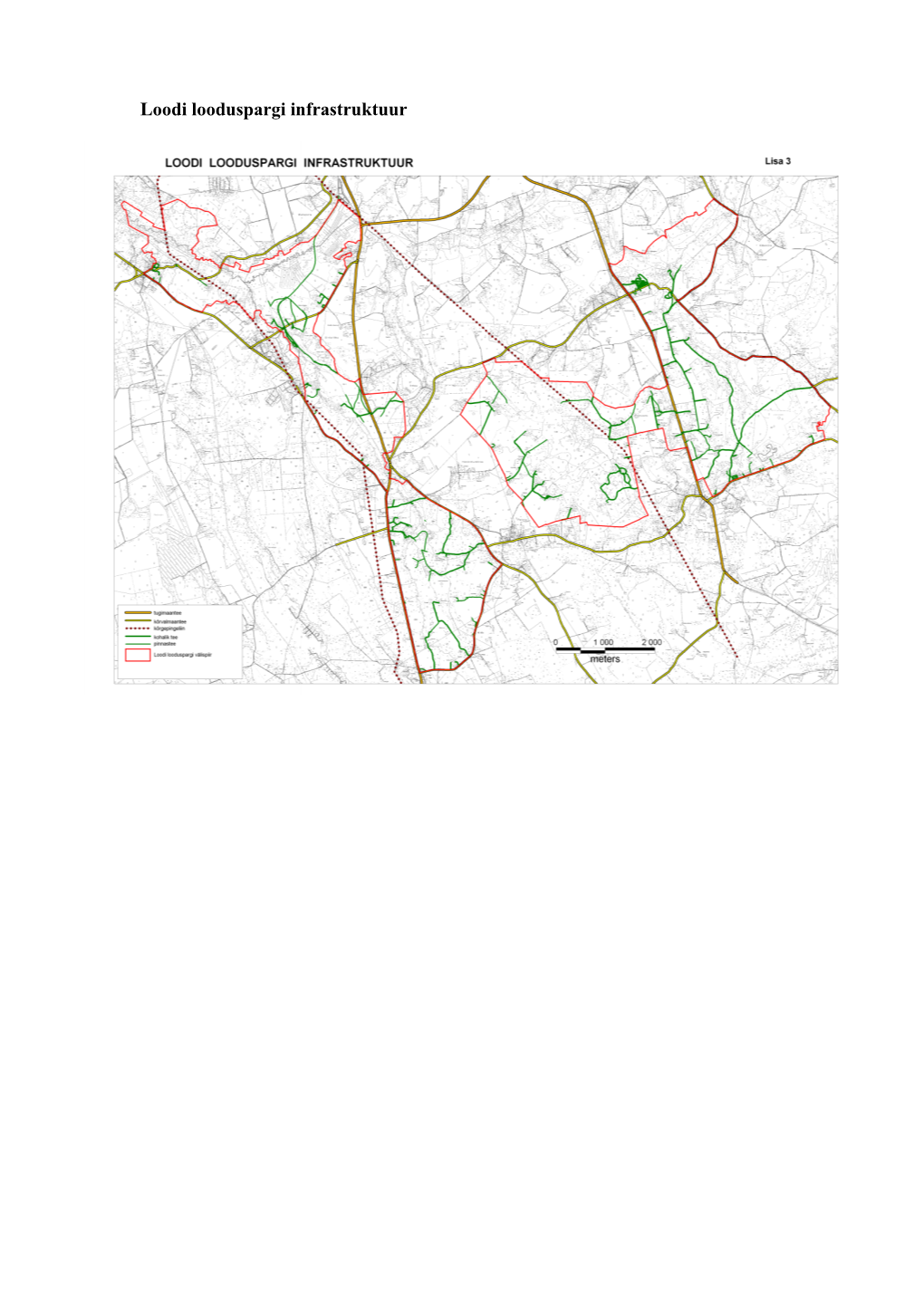 Loodi Looduspargi Infrastruktuur