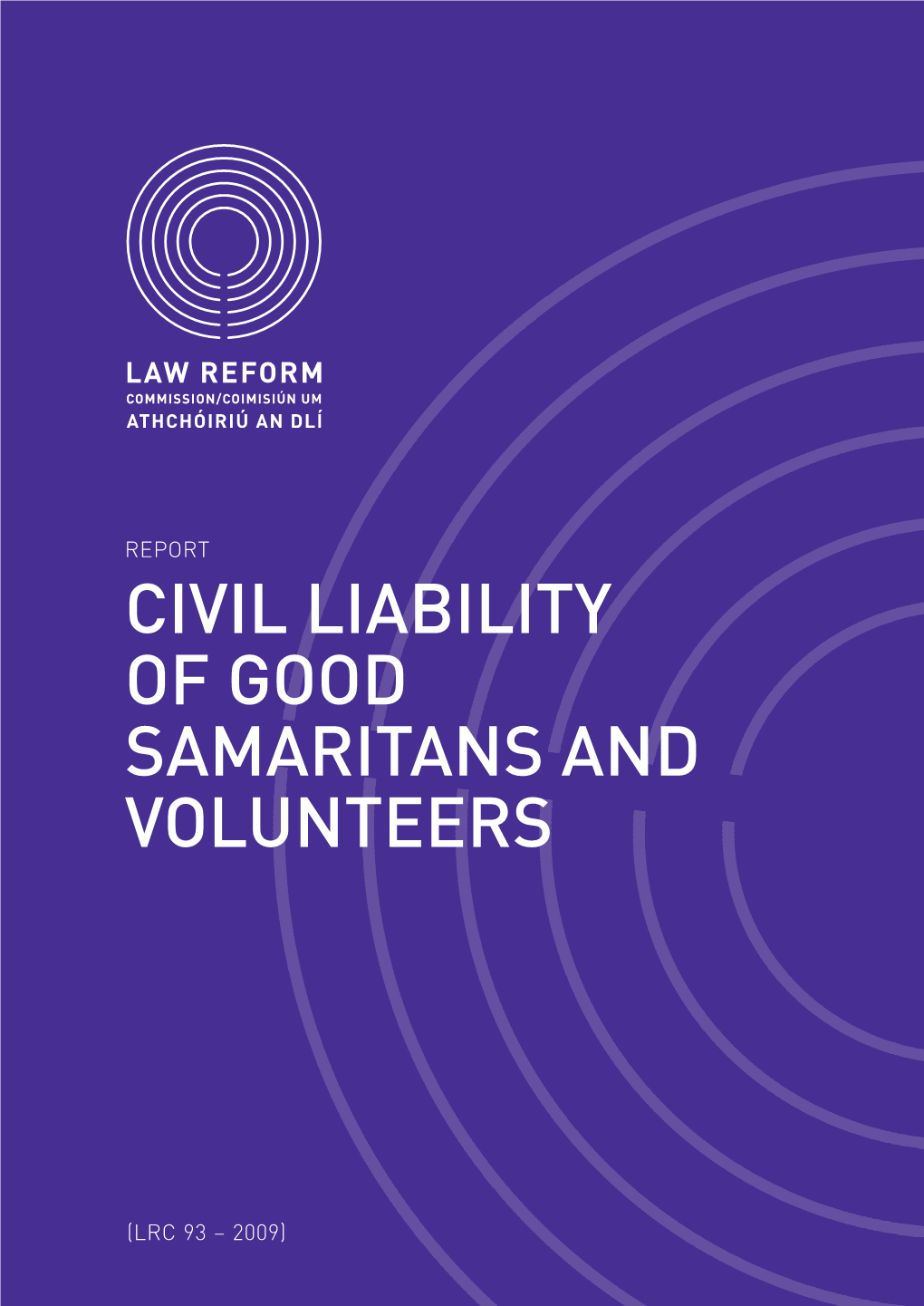 Civil Liability of Good Samaritans and Volunteers