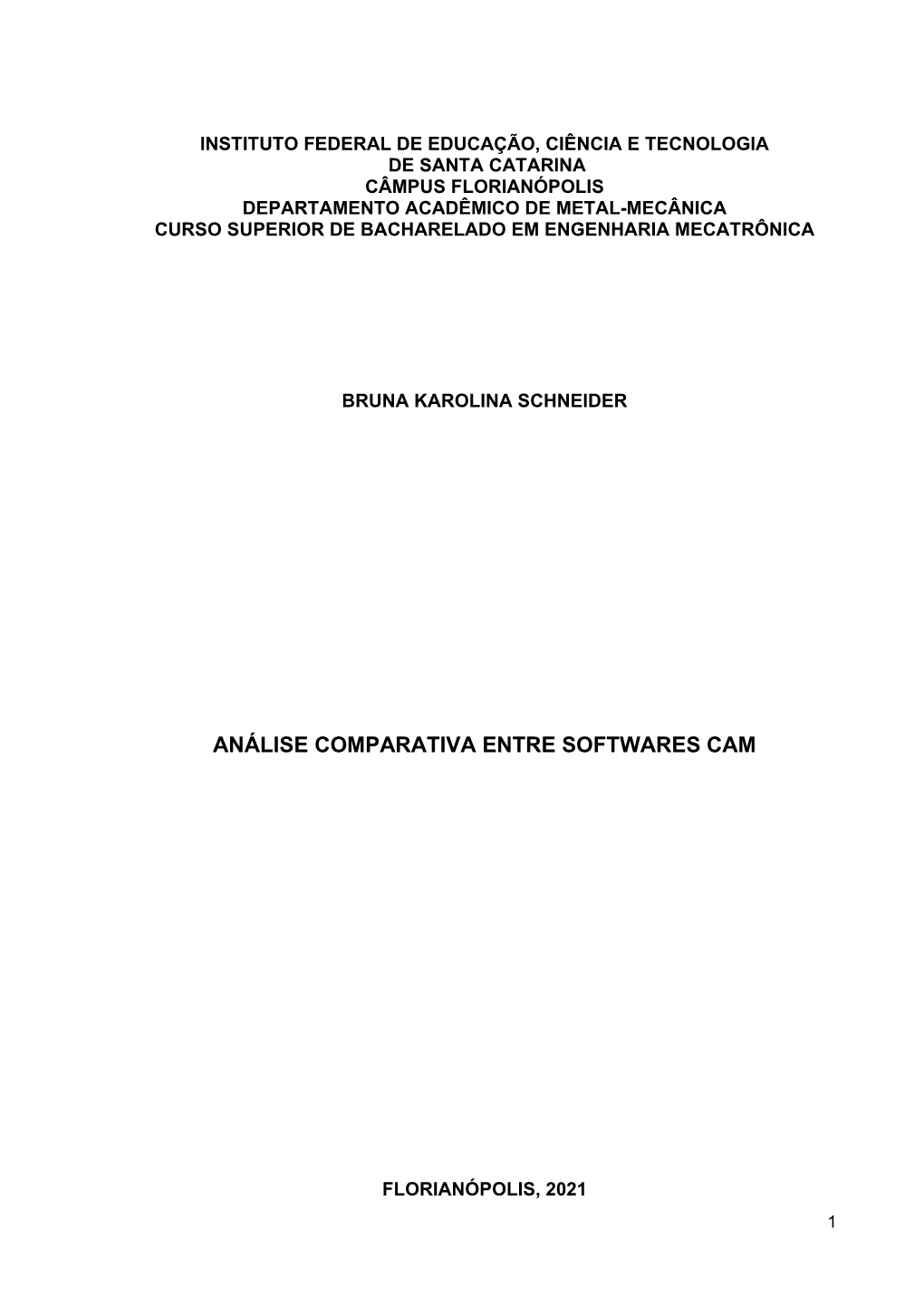 Análise Comparativa Entre Softwares Cam