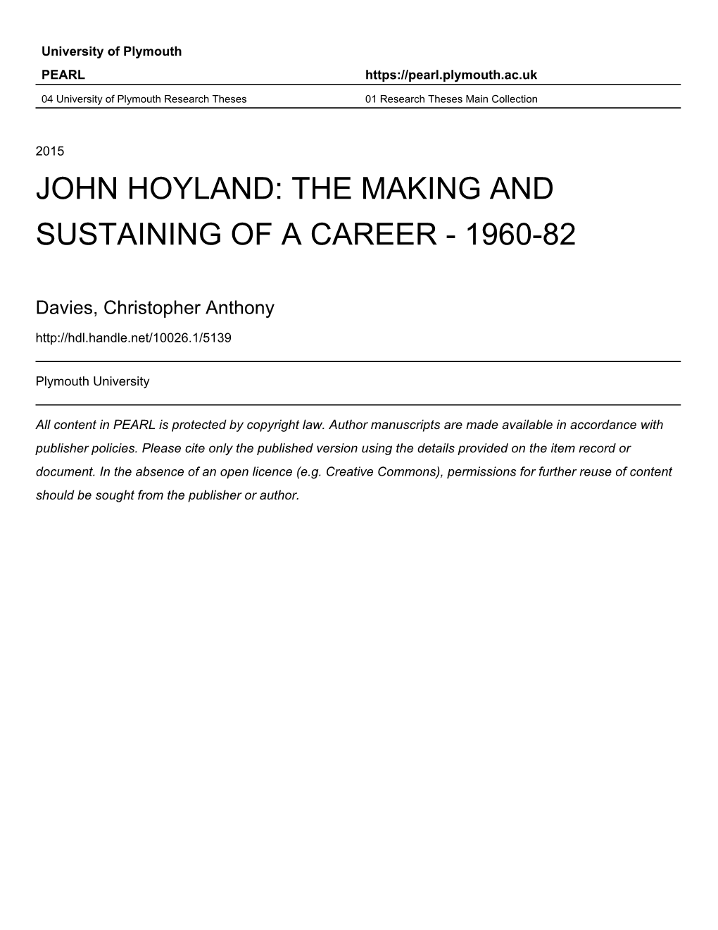 John Hoyland: the Making and Sustaining of a Career - 1960-82