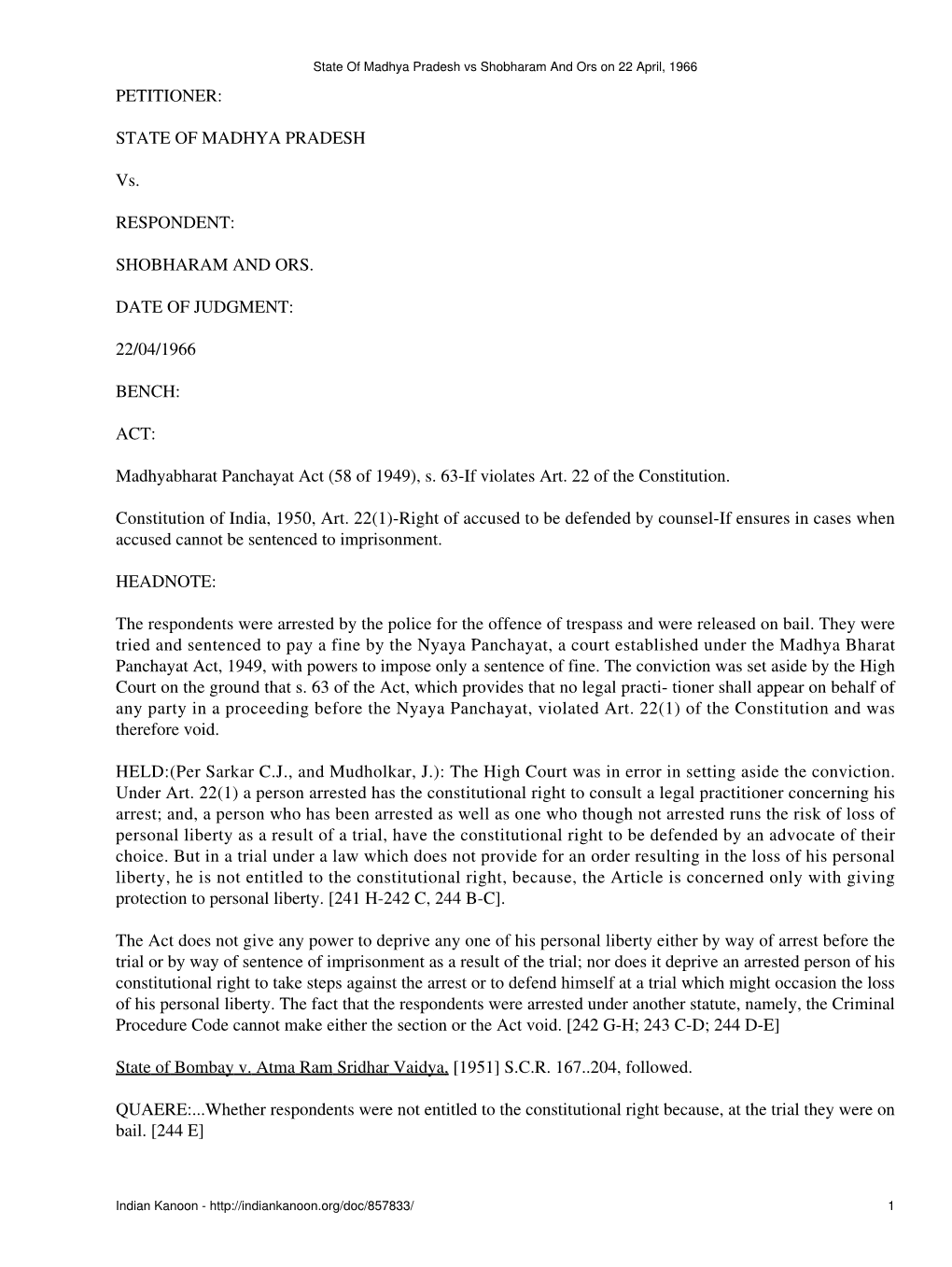 State of Madhya Pradesh Vs Shobharam and Ors on 22 April, 1966 PETITIONER