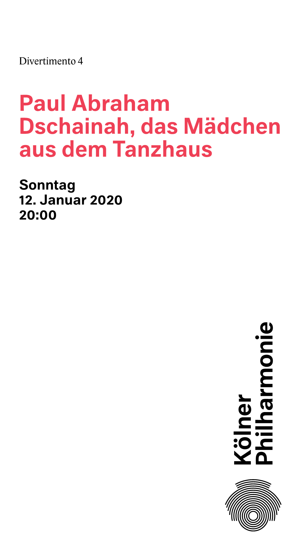 Paul Abraham Dschainah, Das Mädchen Aus Dem Tanzhaus