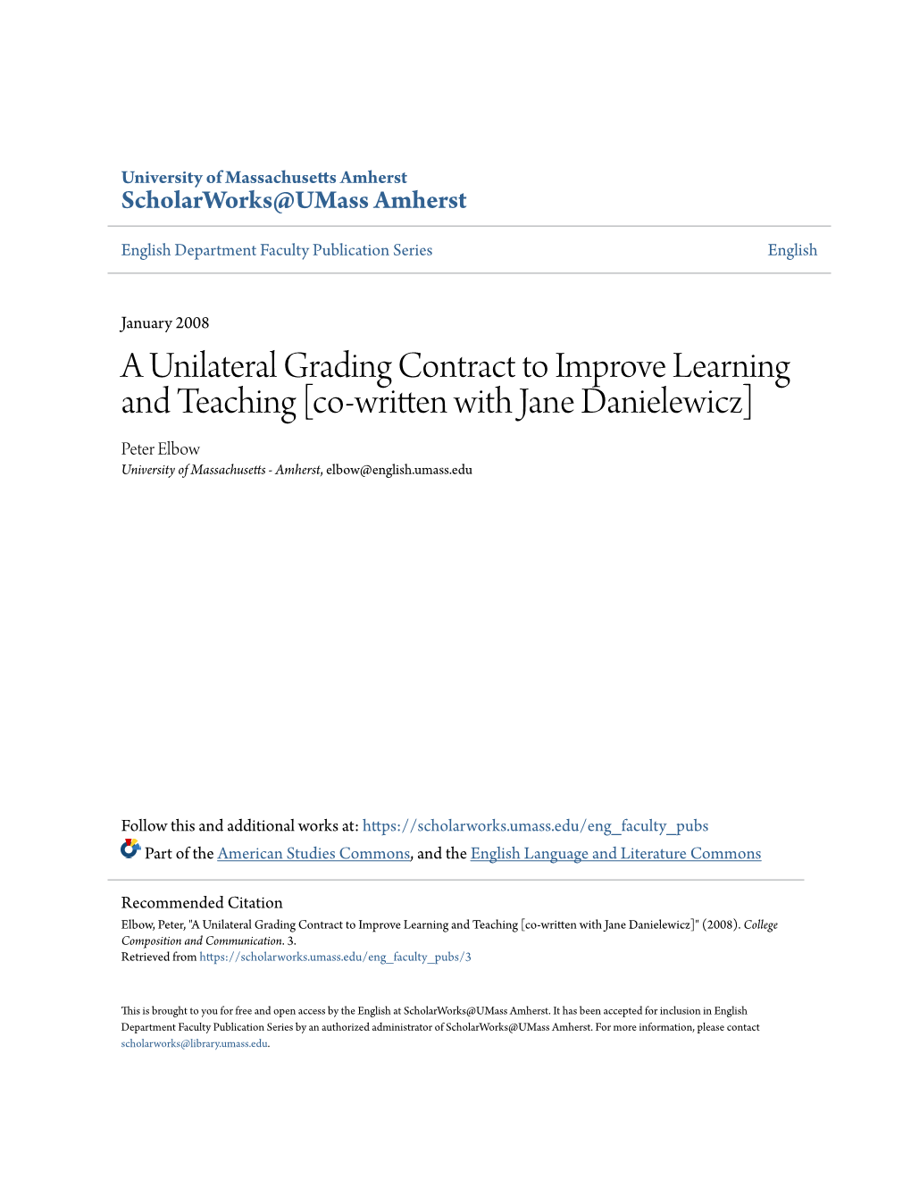 A Unilateral Grading Contract to Improve Learning and Teaching [Co