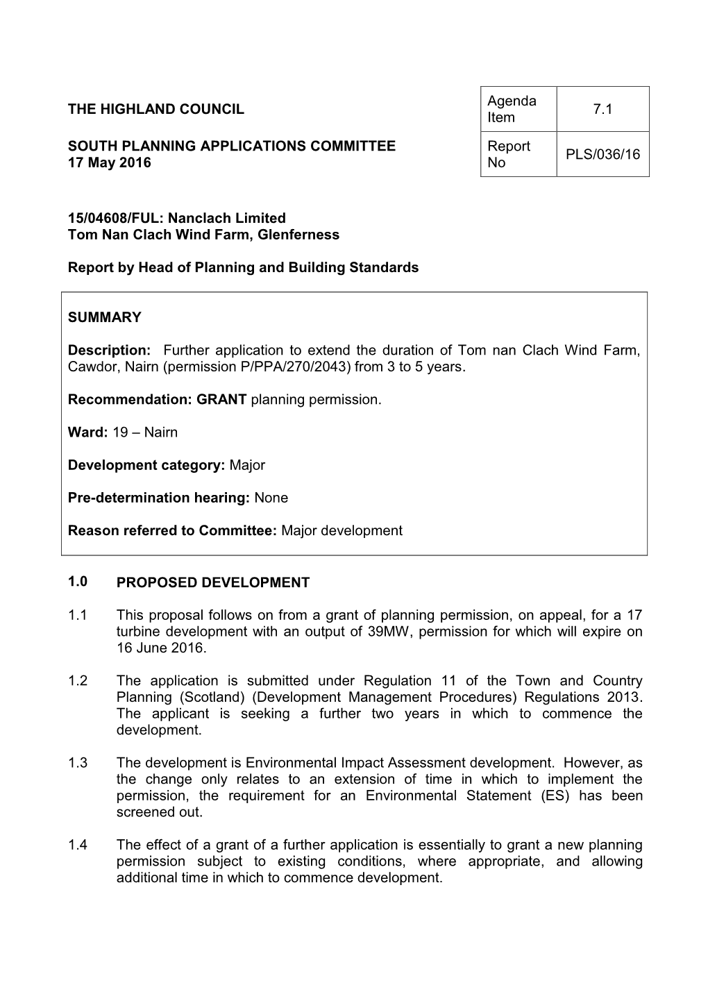 Further Application to Extend the Duration of Tom Nan Clach Wind Farm, Cawdor, Nairn (Permission P/PPA/270/2043) from 3 to 5 Years