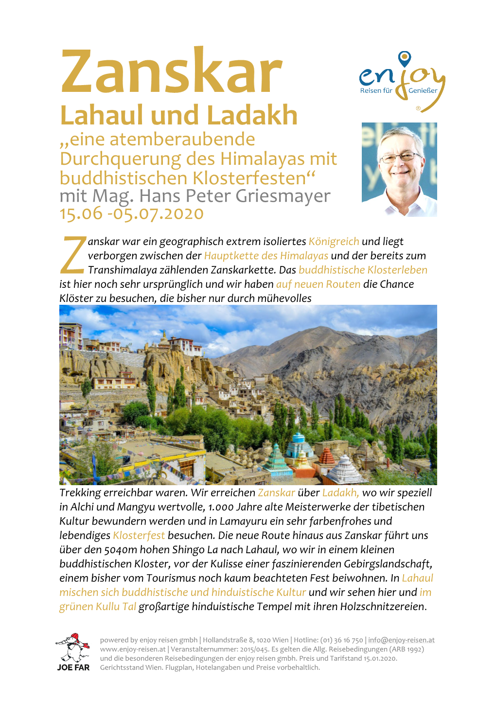 Lahaul Und Ladakh „Eine Atemberaubende Durchquerung Des Himalayas Mit Buddhistischen Klosterfesten“ Mit Mag
