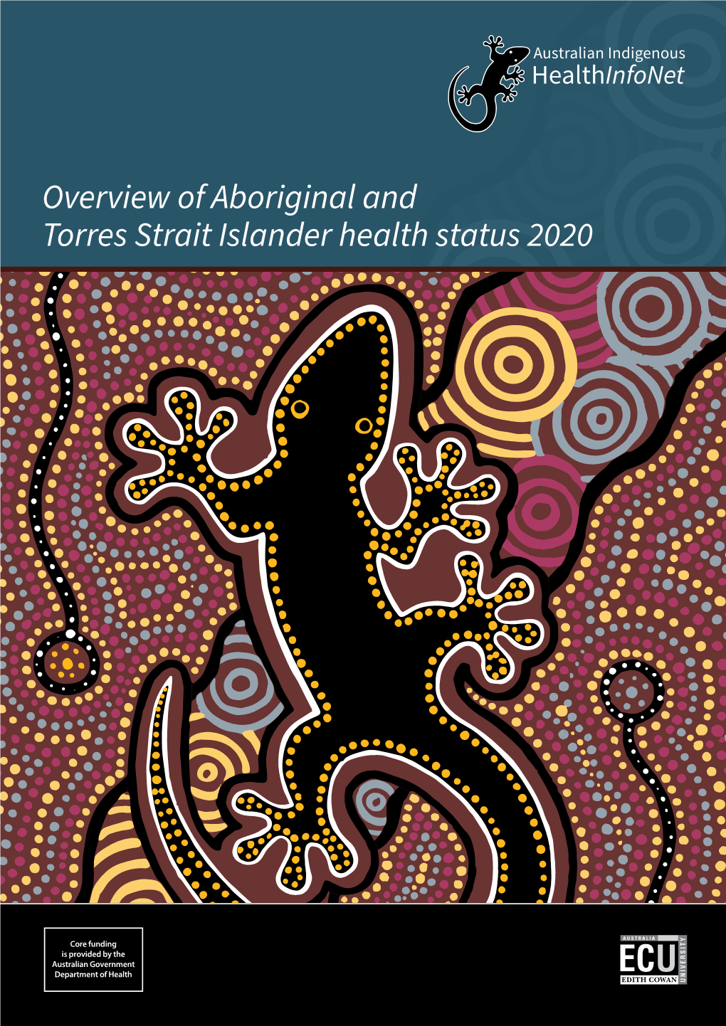 Overview of Aboriginal and Torres Strait Islander Health Status 2020 OVERVIEW of ABORIGINAL and TORRES STRAIT ISLANDER HEALTH STATUS 2020