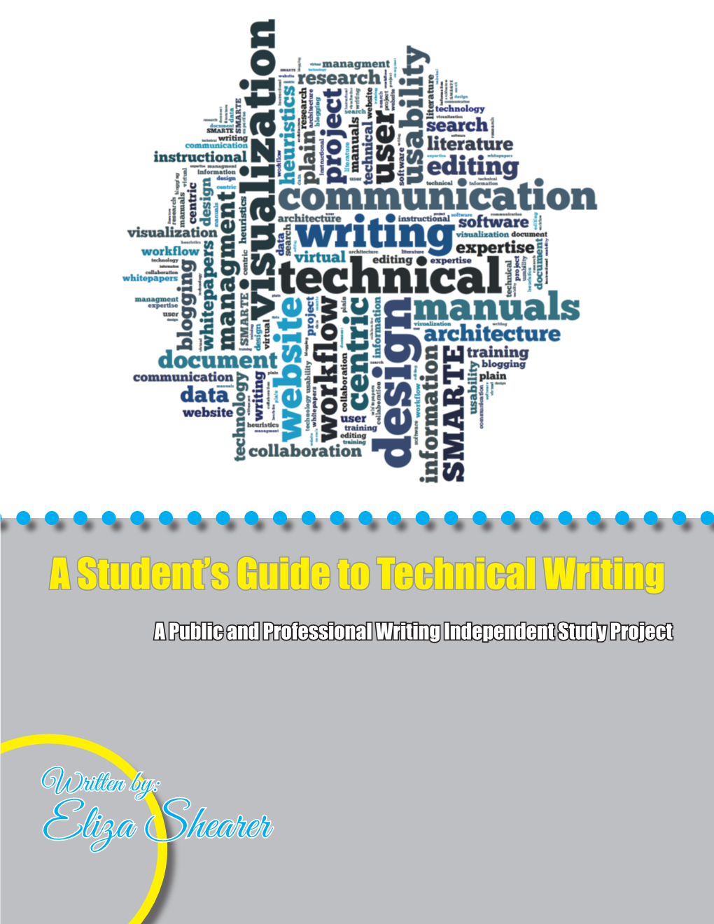 A Student's Guide to Technical Writing