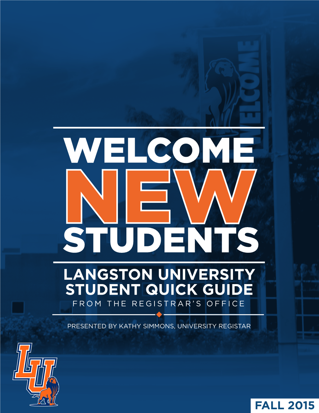 Langston University Student Quick Guide from the Registrar’S Office