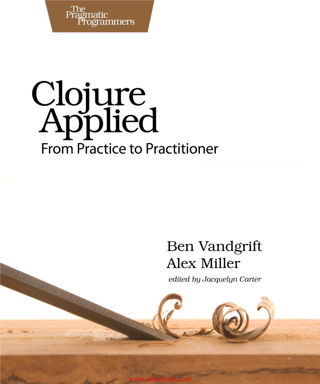 Clojure Applied: from Practice to Practitioner